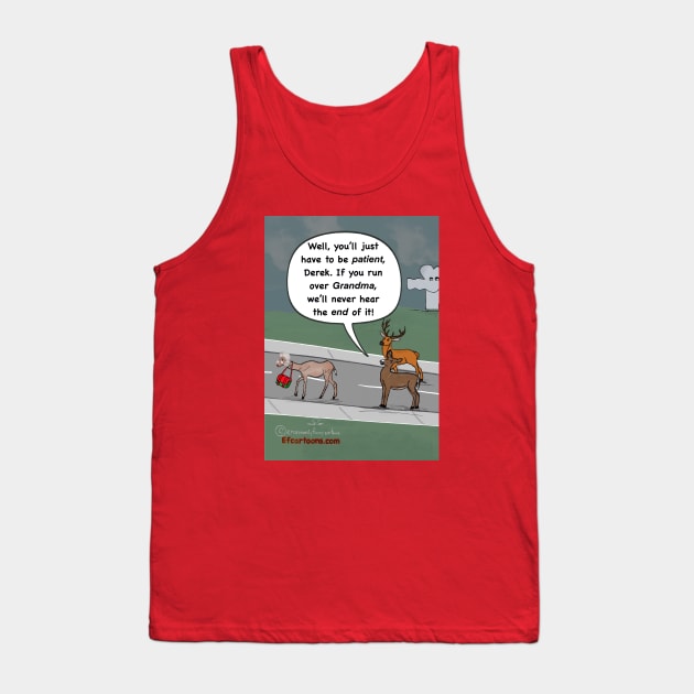 Grandma got run over Tank Top by Enormously Funny Cartoons